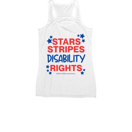 Stars Stripes Disability Rights Shirt, a White Women's Racerback