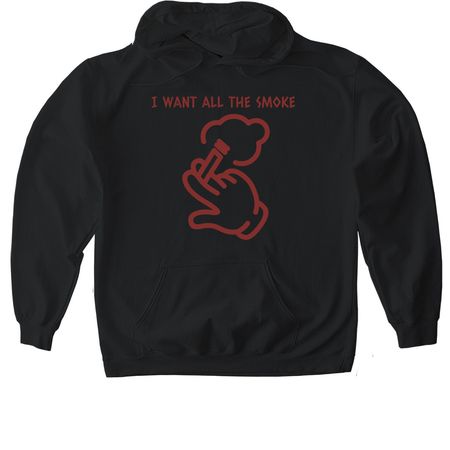 I WANT ALL THE SMOKE&nbsp;, a Black Gildan Softstyle Pullover Hoodie