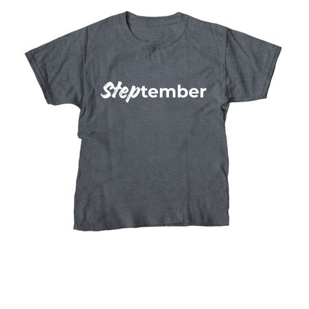 STEPtember, a Dark Heather Youth Unisex Tee