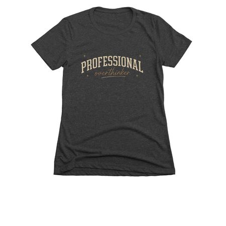 Professional Overthinker, a Charcoal Women's Slim Fit Tee