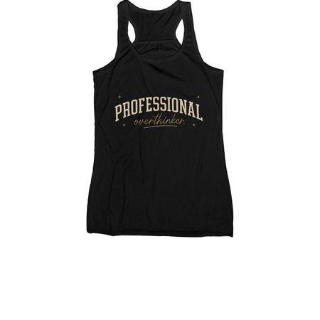 Professional Overthinker, a Black Women's Racerback