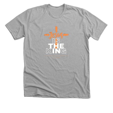 Jesus is king shirt, a Athletic Heather Premium Unisex Tee