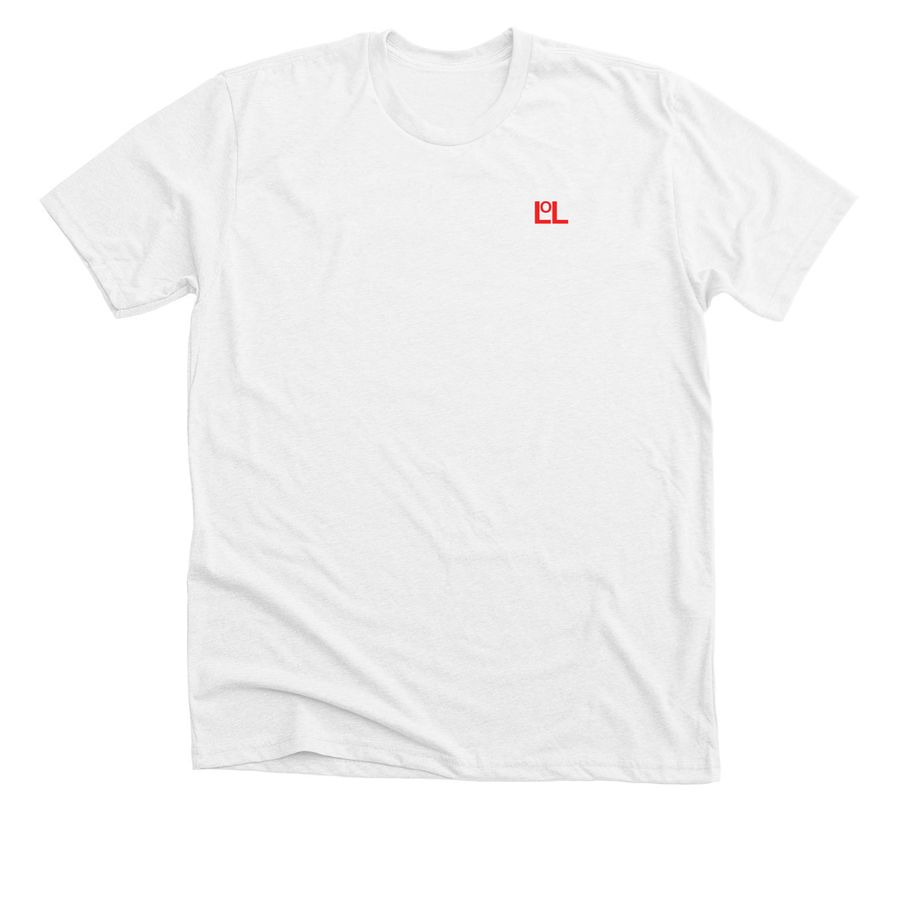 LOL&nbsp;, a Solid White Blend Premium Unisex Tee