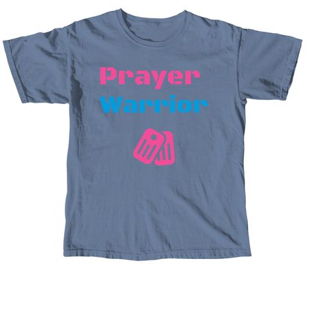 Prayer Warrior, a Blue Jean Comfort Colors Unisex Tee