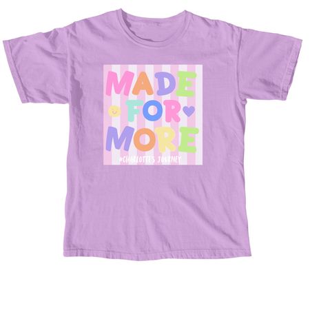 Made for More Tee, a Neon Violet Comfort Colors Unisex Tee