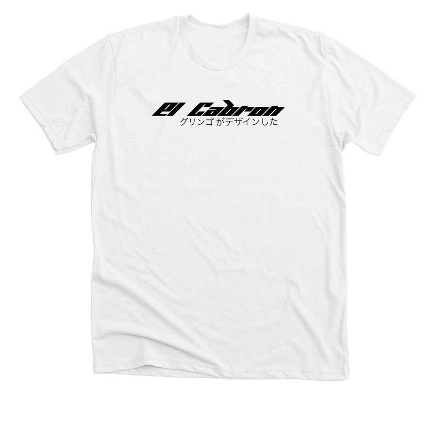 El Cabr?n in Japan, a Solid White Blend Premium Unisex Tee