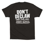 Don't Declaw Shirts&nbsp;, a Black Premium Cotton Tee (back-view)
