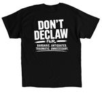 Don't Declaw Shirts&nbsp;, a Black Classic Unisex Tee (back-view)