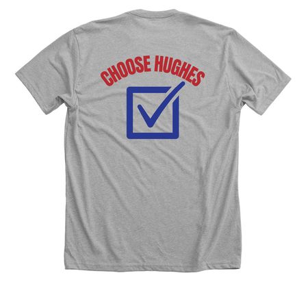 CHOOSE HUGHES Chest Logo Tops, a Athletic Heather Premium Unisex Tee (back-view)