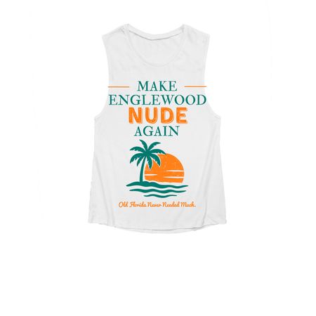 Make Englewood Nude Again, a White Women's Muscle Tank