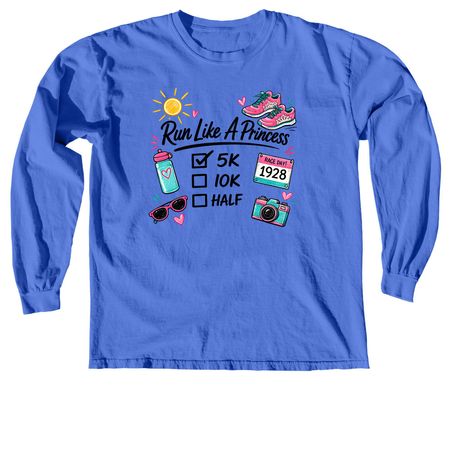 Run 5k, a Flo Blue Comfort Colors Long Sleeve Tee