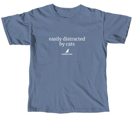 Easily Distracted by Cats, a Blue Jean Comfort Colors Unisex Tee