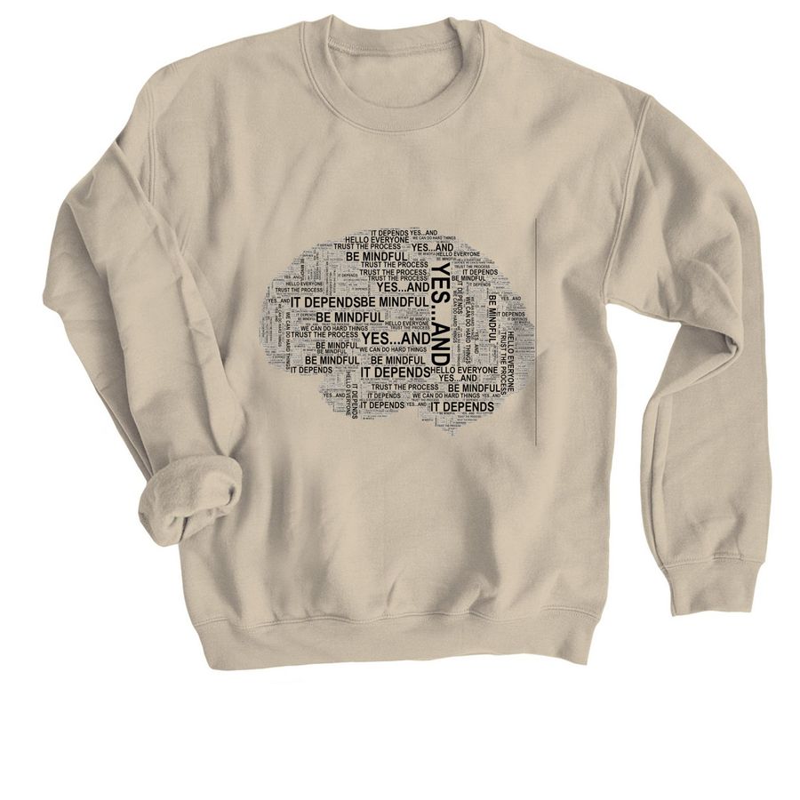 Put Our Minds To It, a Sand Crewneck Sweatshirt