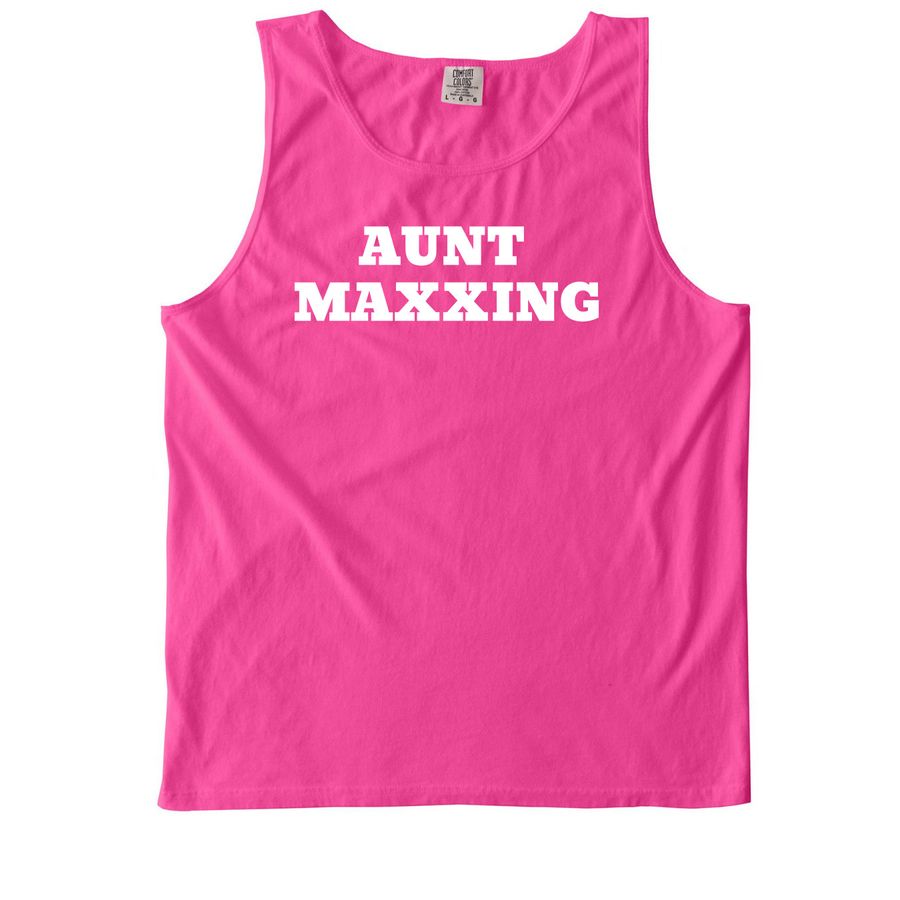 AUNT MAXXING, a Neon Pink Comfort Colors Tank Top