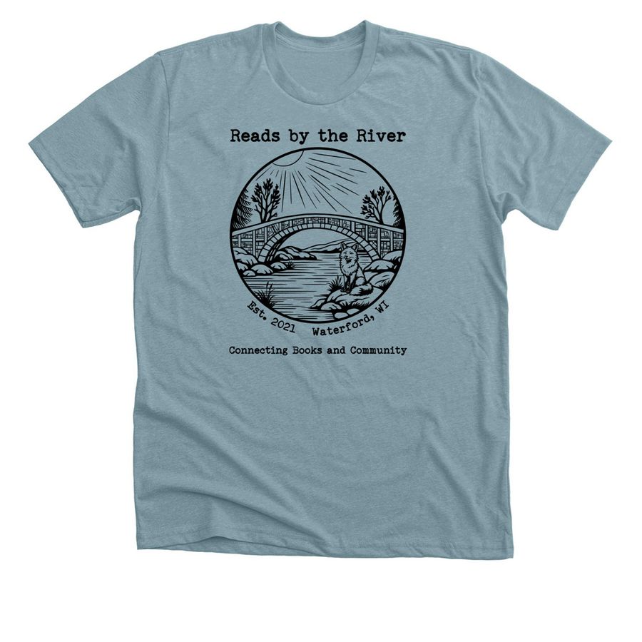 Reads by the River ~ Waterford, WI, a Heather Blue Lagoon Premium Unisex Tee