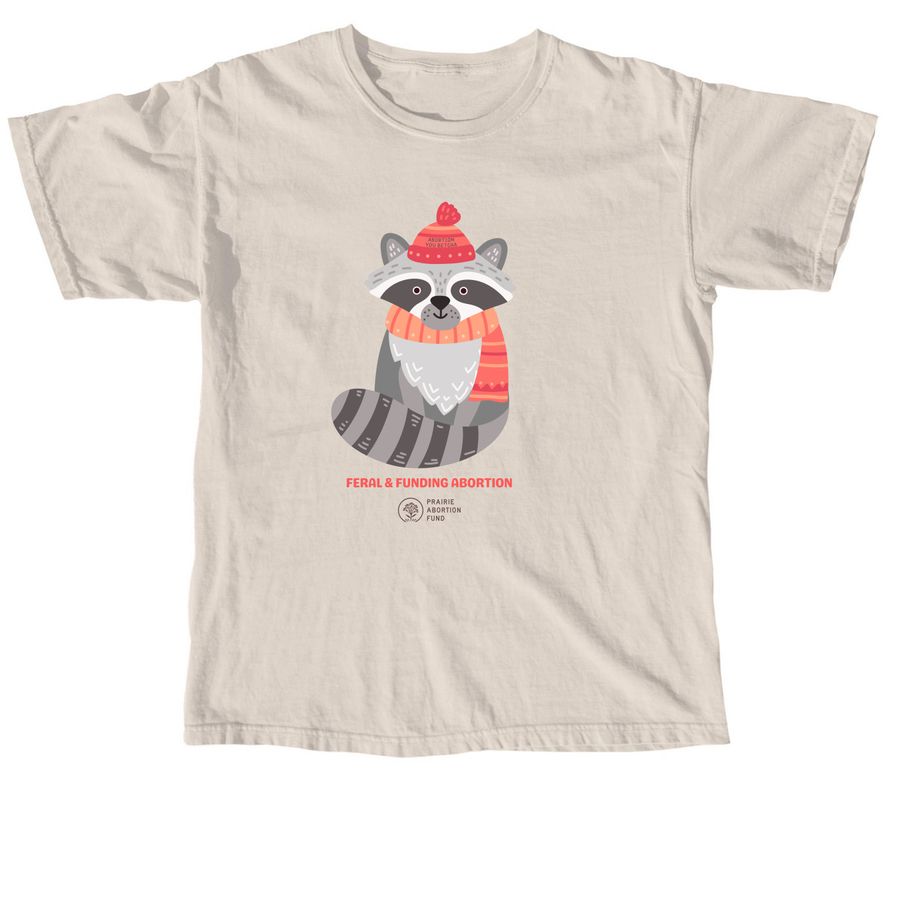 Feral & Funding Abortion, a Ivory Comfort Colors Unisex Tee