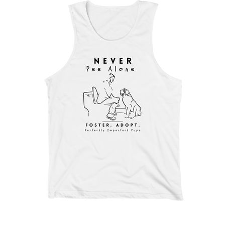 Never Pee Alone, a White Premium Cotton Tank