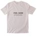 Feel Good Get Up Keep Moving, a Ice Grey Softstyle Cotton Tee