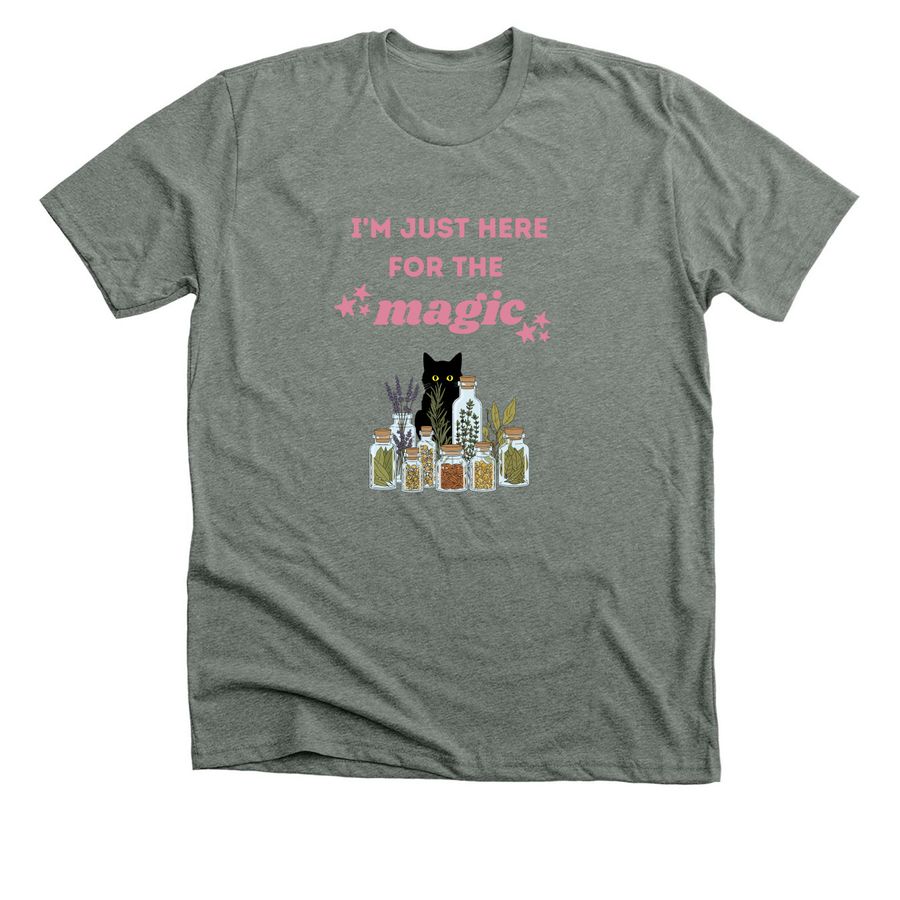Just here for the magic, a Deep Heather Premium Unisex Tee
