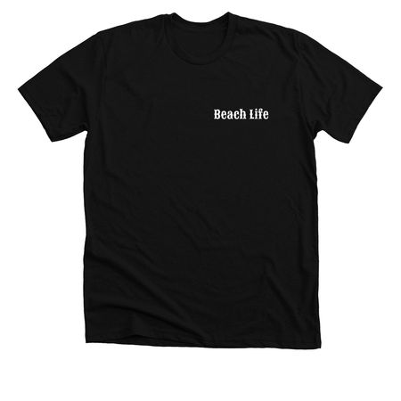 Beach Life, a Solid Black Blend Premium Unisex Tee