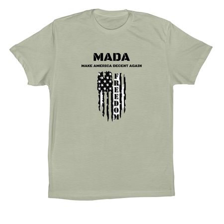MADA - Make America Decent Again, a Thyme Premium Cotton Tee