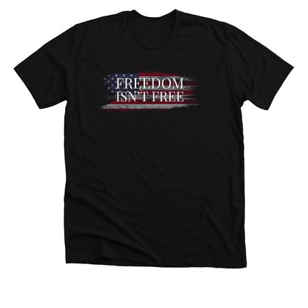 Freedom Isn't Free. Neither was 1776. USA 250, a Solid Black Blend Premium Unisex Tee