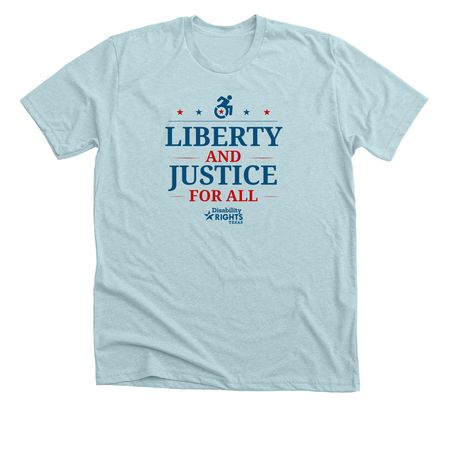 Liberty and Justice for All, a Heather Ice Blue Premium Unisex Tee