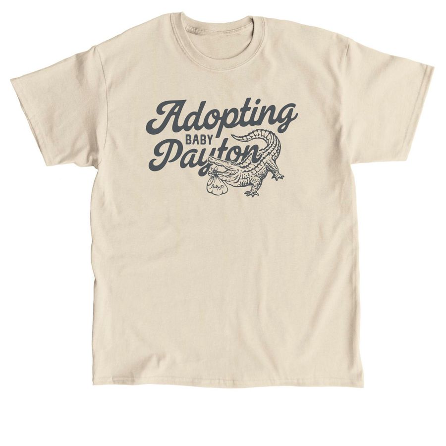Adopting Baby Payton T-shirt, a Sand Classic Unisex Tee