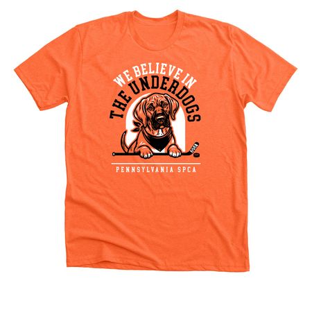 We believe in the underdogs, a Heather Orange Premium Unisex Tee