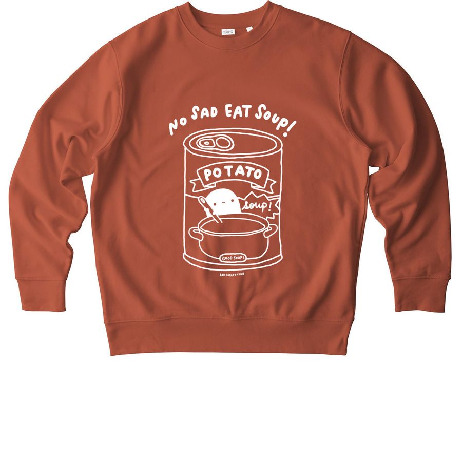 no sad eat soup, a Heritage Brown Stanley/Stella Unisex Changer 2.0 Crewneck Sweatshirt