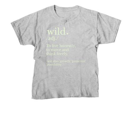 Wild Defined, a Sport Grey Youth Unisex Tee