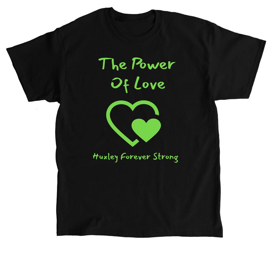 Huxley Forever Strong, a Black Classic Unisex Tee