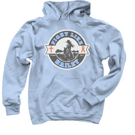 Fight Like Hailey, a Light Blue Pullover Hoodie