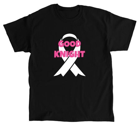 Good Knight Breast Cancer Awareness, a Black Classic Unisex Tee