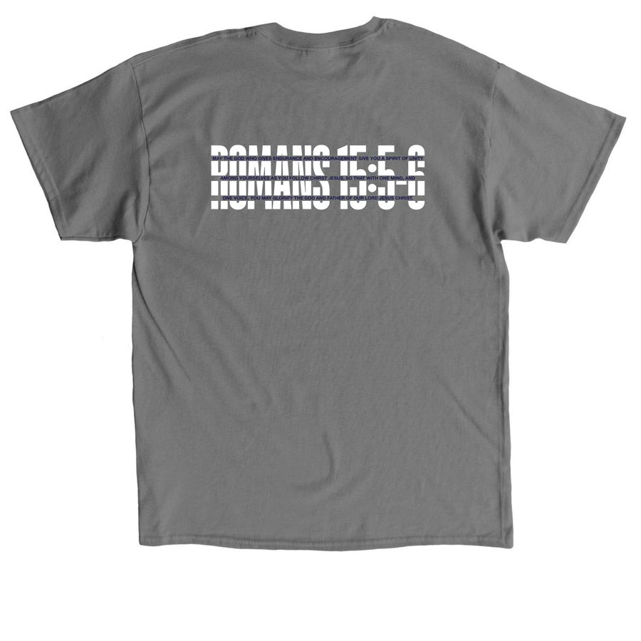Romans 15:5-6, a Charcoal Classic Unisex Tee (back-view)
