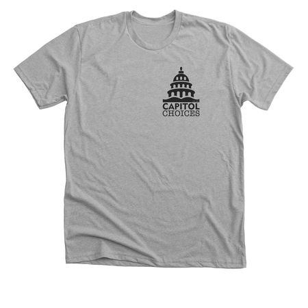 Capitol choices t-shirt, a Athletic Heather Premium Unisex Tee