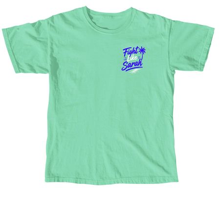 Fight Like Sarah&nbsp;, a Island Reef Comfort Colors Unisex Tee