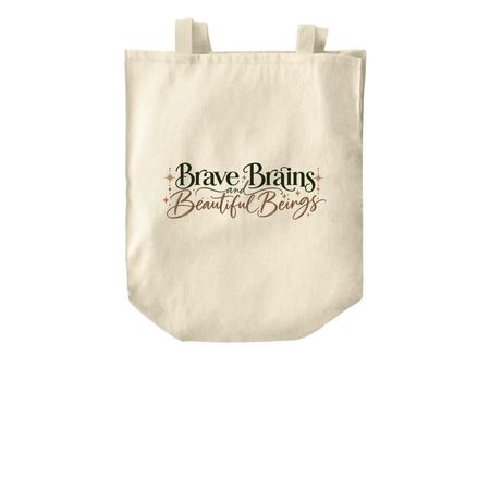 Brave Brains and Beautiful Beings, a Natural Over-the-Shoulder Shopping Tote Bag