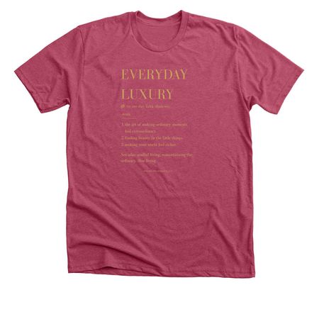 Everyday Luxury, a Heather Raspberry Premium Unisex Tee