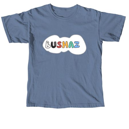 "BushaZ" Cloud Merchandise, a Blue Jean Comfort Colors Unisex Tee