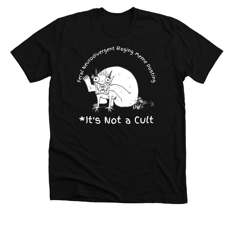It's Not a Cult, a Solid Black Blend Premium Unisex Tee