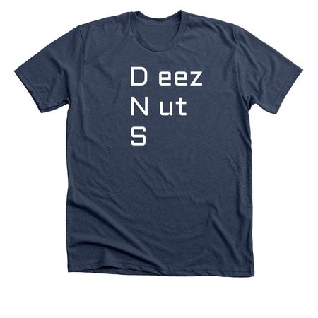 It's always deez, a Heather Navy Premium Unisex Tee