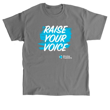 Raise Your Voice, a Charcoal Classic Unisex Tee