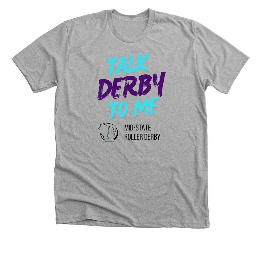 Talk Derby To Me, a Athletic Heather Premium Unisex Tee