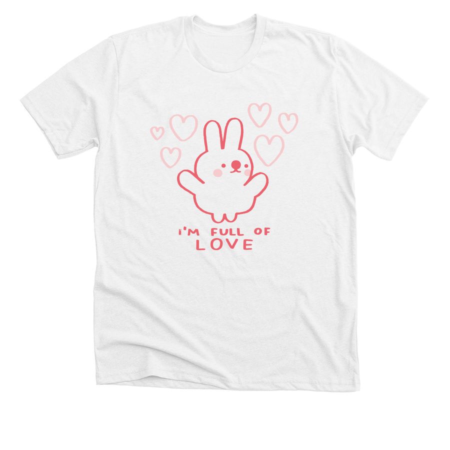 I'M FULL OF LOVE, a Solid White Blend Premium Unisex Tee