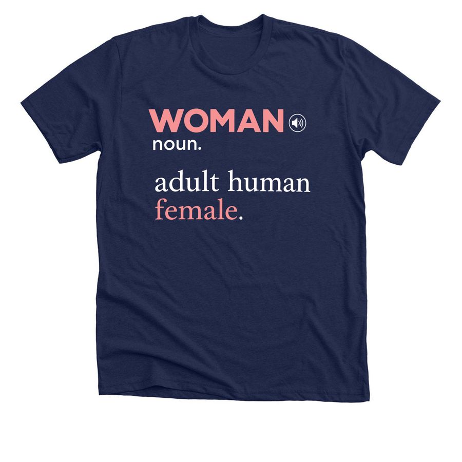 Woman Noun Adult Human Female Shirt, a Solid Navy Blend Premium Unisex Tee