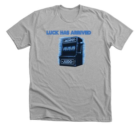 Luck Has Arrived, a Athletic Heather Premium Unisex Tee