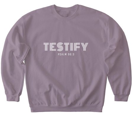 TESTIFY: Psalm 96:3, a Paragon Softstyle Crewneck Sweatshirt
