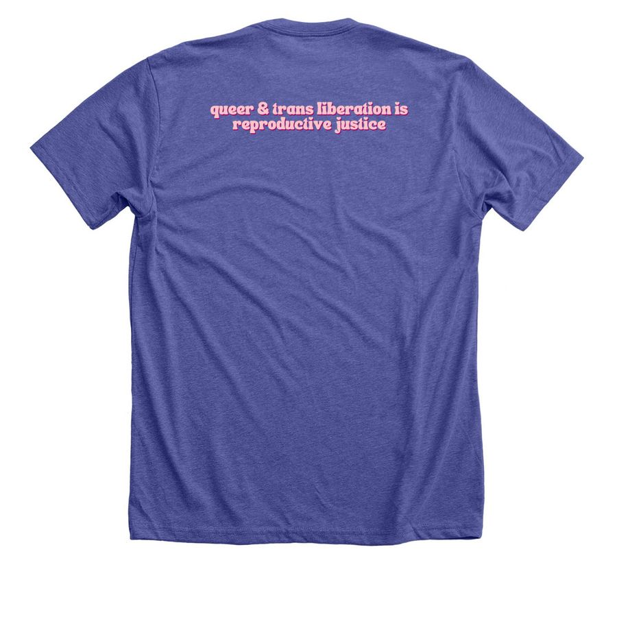 Be Gay, Fund Abortion, a Heather Lapis Premium Unisex Tee (back-view)