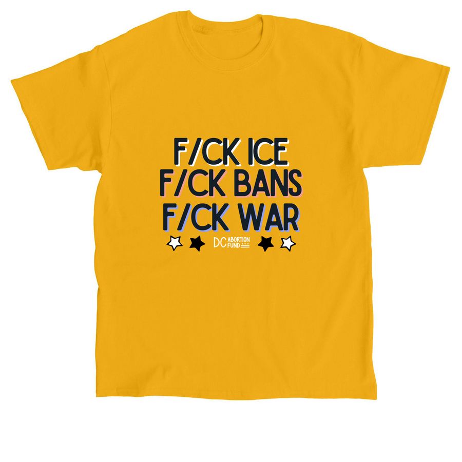 F/ck&nbsp;?&nbsp;, Bans, Wars Tee, a Gold Classic Unisex Tee